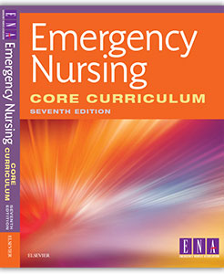 Emergency Nursing Core Curriculum, 7th Edition