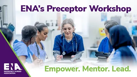 "A group of diverse nurses in blue scrubs engage in a discussion around a table, with one nurse leading the conversation. The text reads 'ENA’s Preceptor Workshop' in bold purple letters, with the tagline 'Empower. Mentor. Lead.' in green below. The Emergency Nurses Association (ENA) logo is in the bottom left corner.